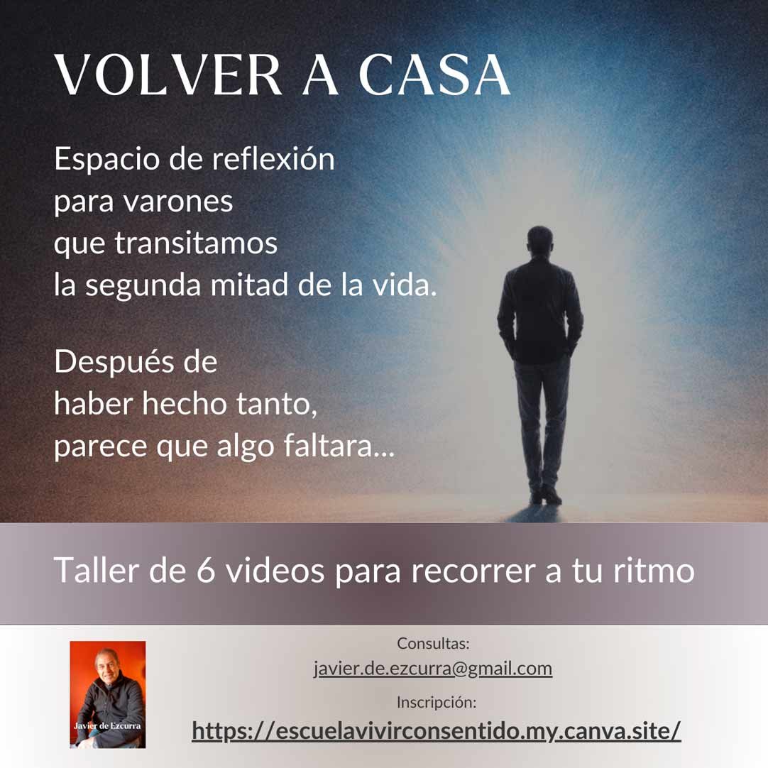 Taller Volver a Casa por Javier de Ezcurra